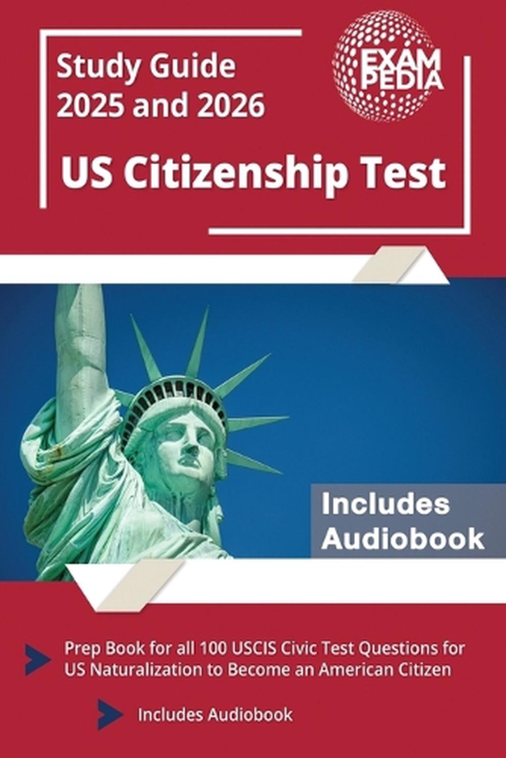 US Citizenship Test Study Guide 2025 and 2026, 9781637755327