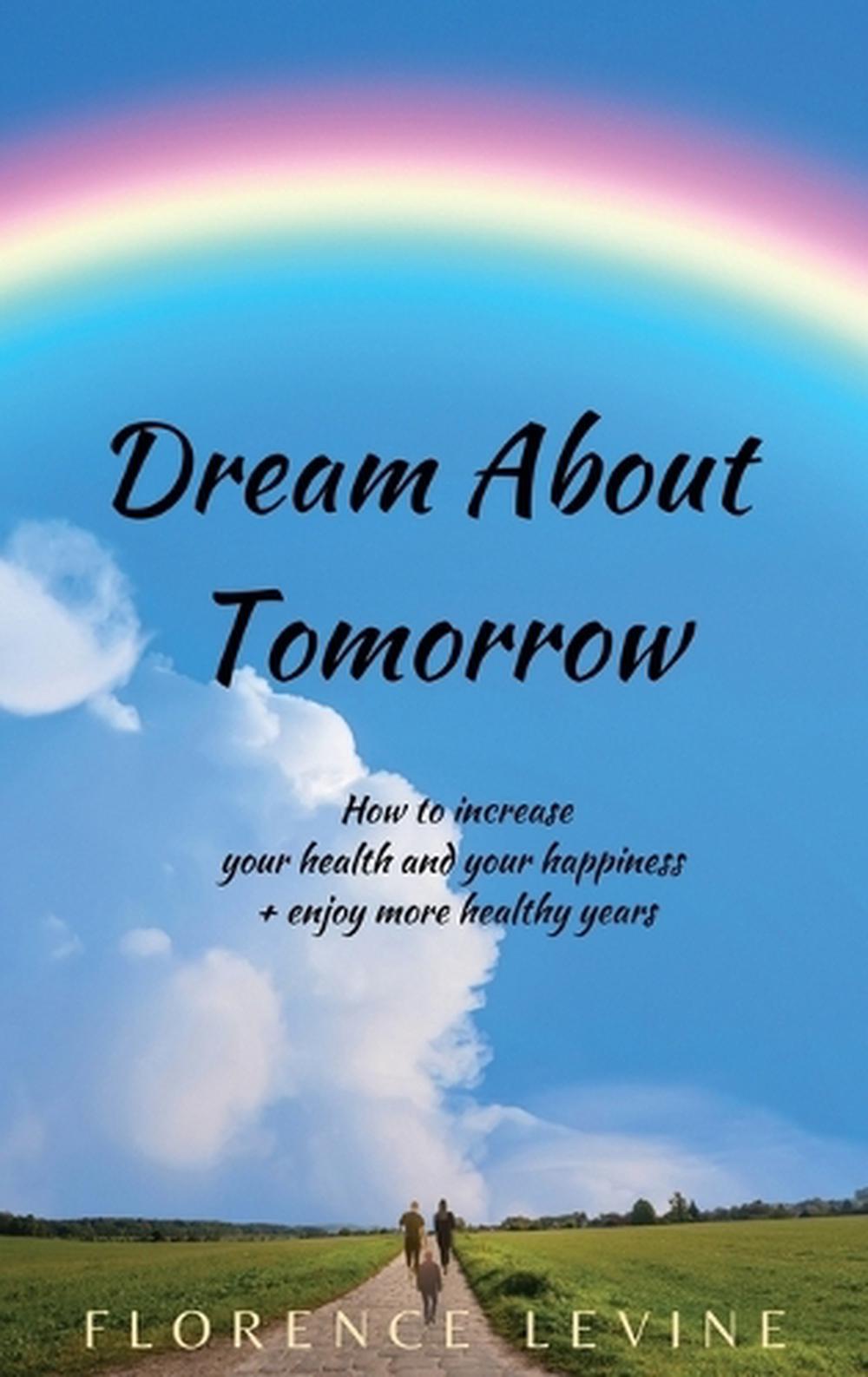 Dream About Tomorrow, 9781637778456