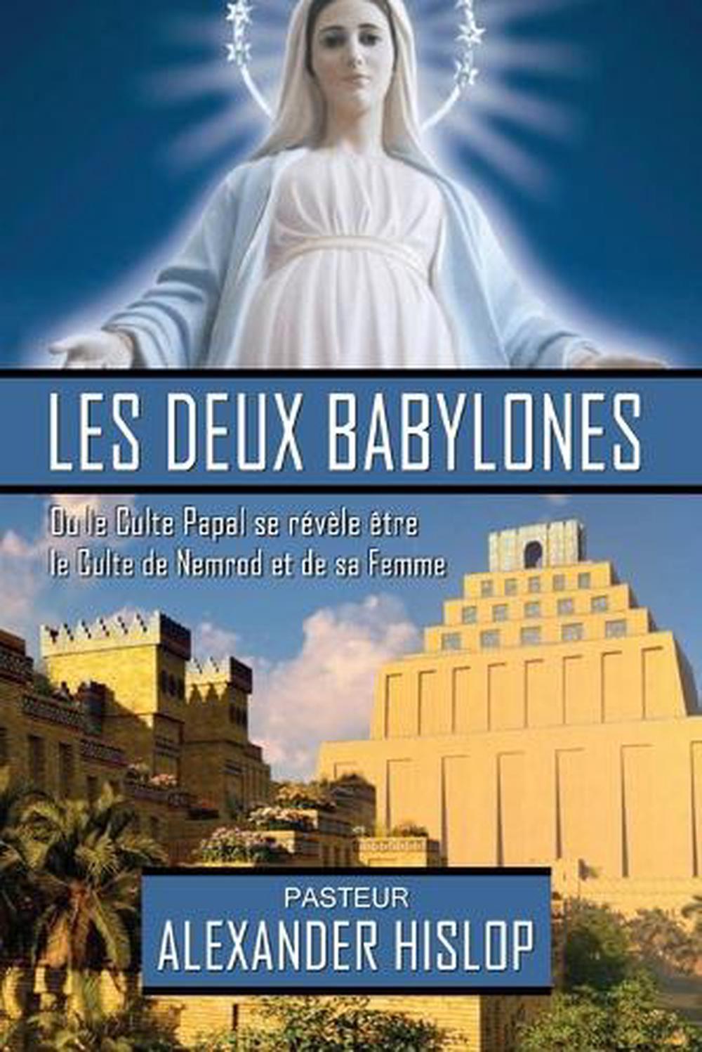 The 2 Babylons Alexander Hislop by Alexander Hislop, Hardcover,  9798890969750 | Buy online at The Nile