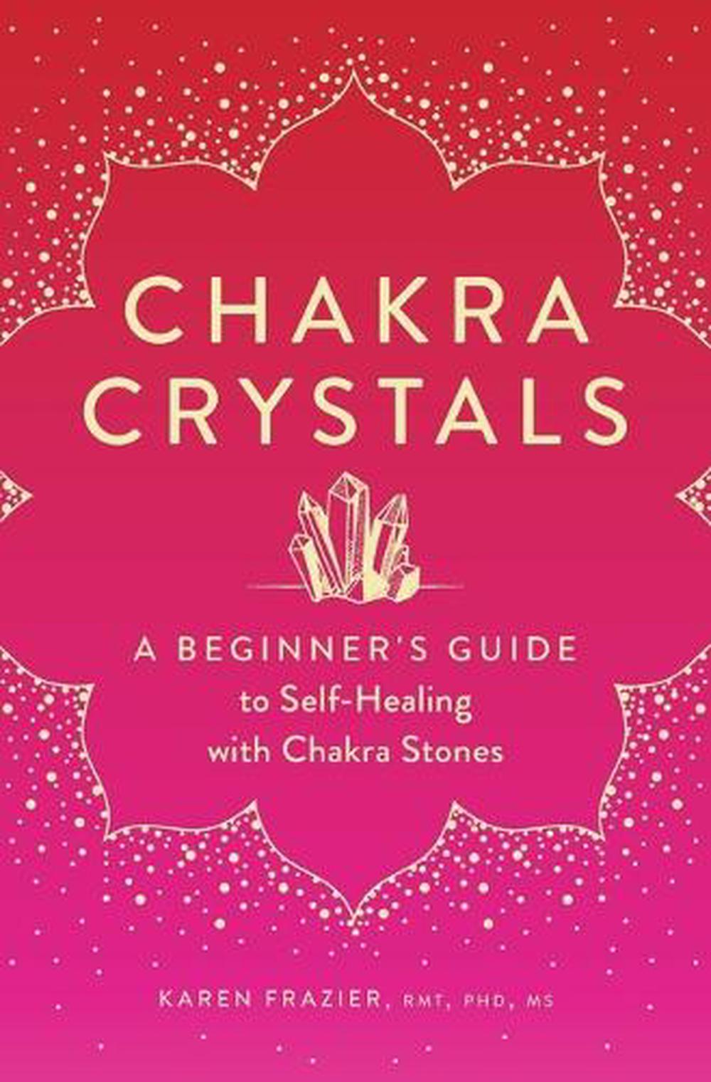 Chakra Crystals by Karen Frazier - ISBN: 9781638070146
