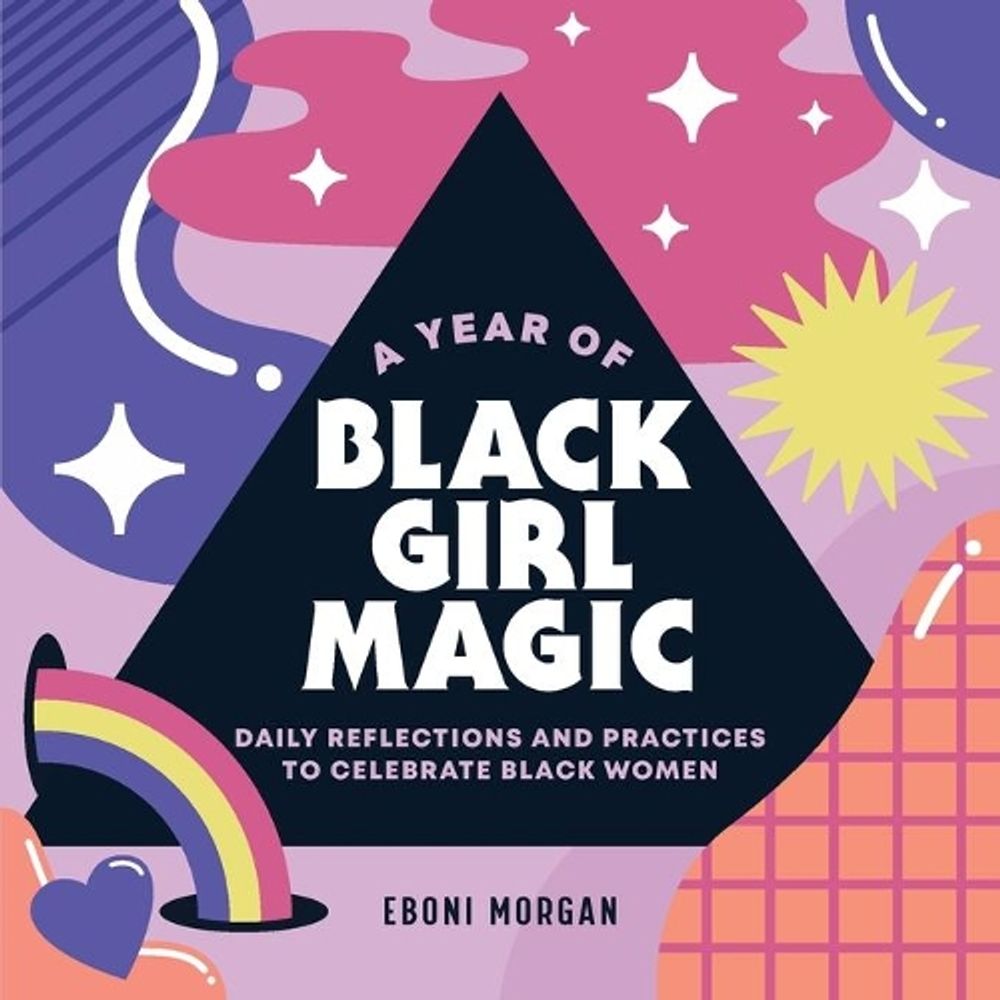 A Year of Black Girl Magic by Eboni Morgan - ISBN: 9781638070443