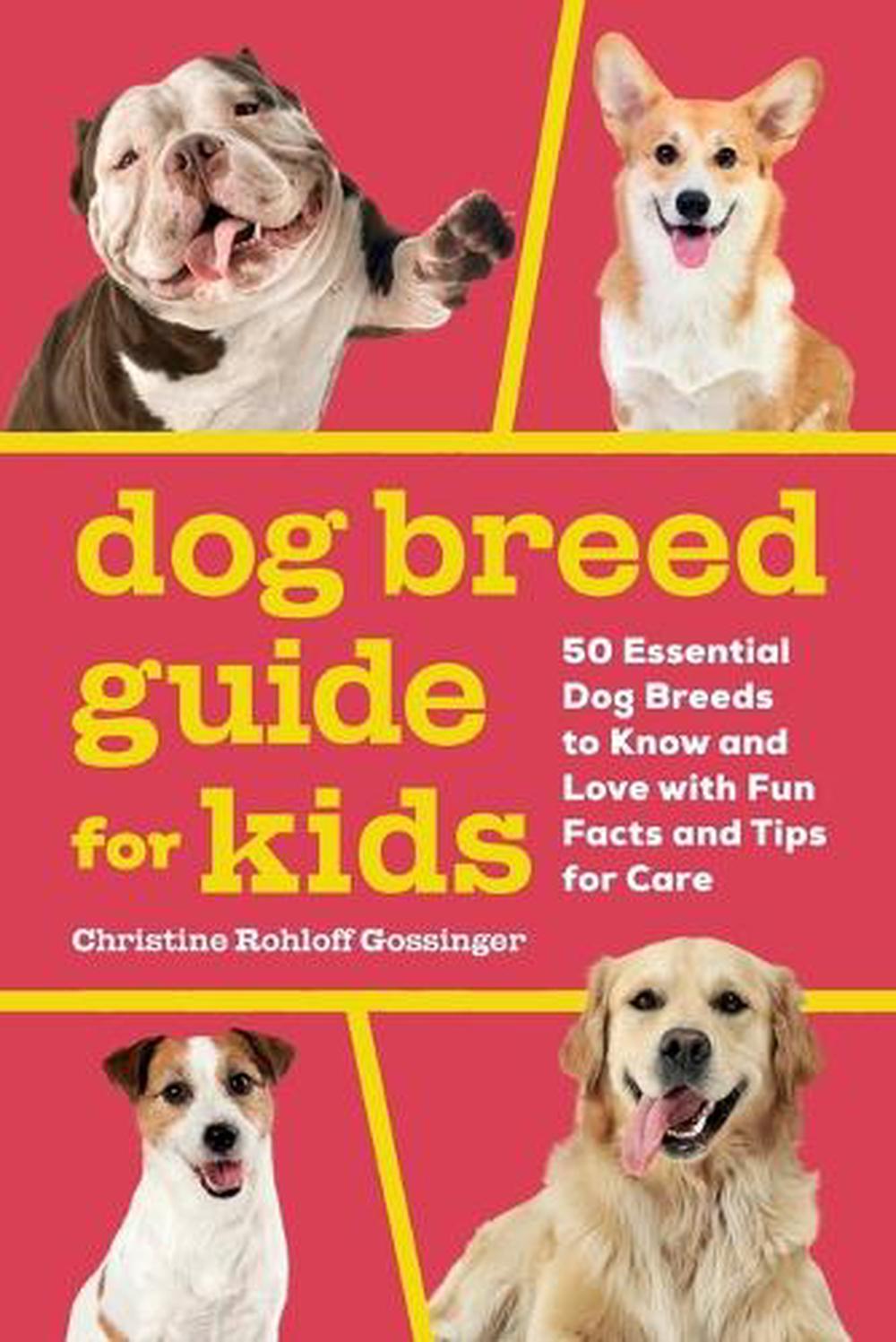 Dog Breed Guide for Kids by Christine Rohloff Gossinger - ISBN: 9781638070832