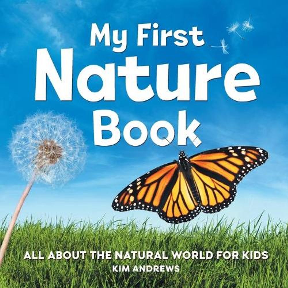 My First Nature Book by Kim Andrews - ISBN: 9781638070993