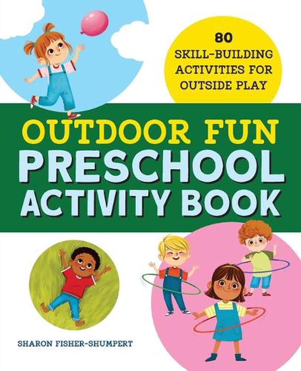 Outdoor Fun Preschool Activity Book by Sharon Fisher-Shumpert - ISBN: 9781638071013