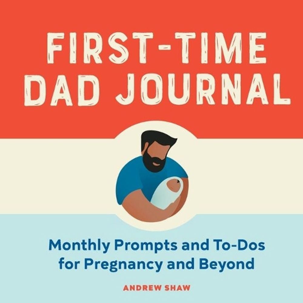 First-Time Dad Journal by Andrew Shaw - ISBN: 9781638073369