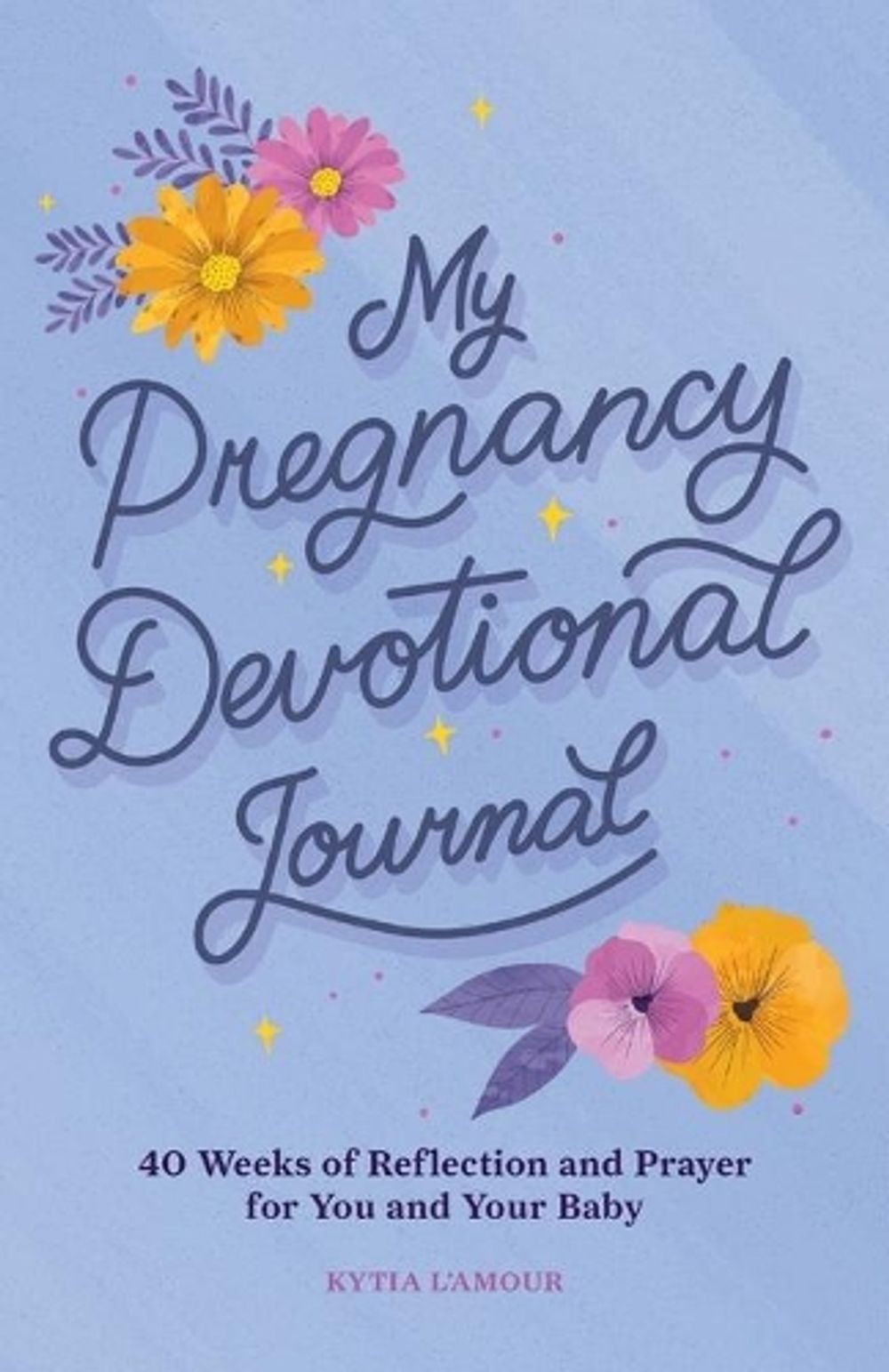 My Pregnancy Devotional Journal by Kytia L'amour - ISBN: 9781638073765