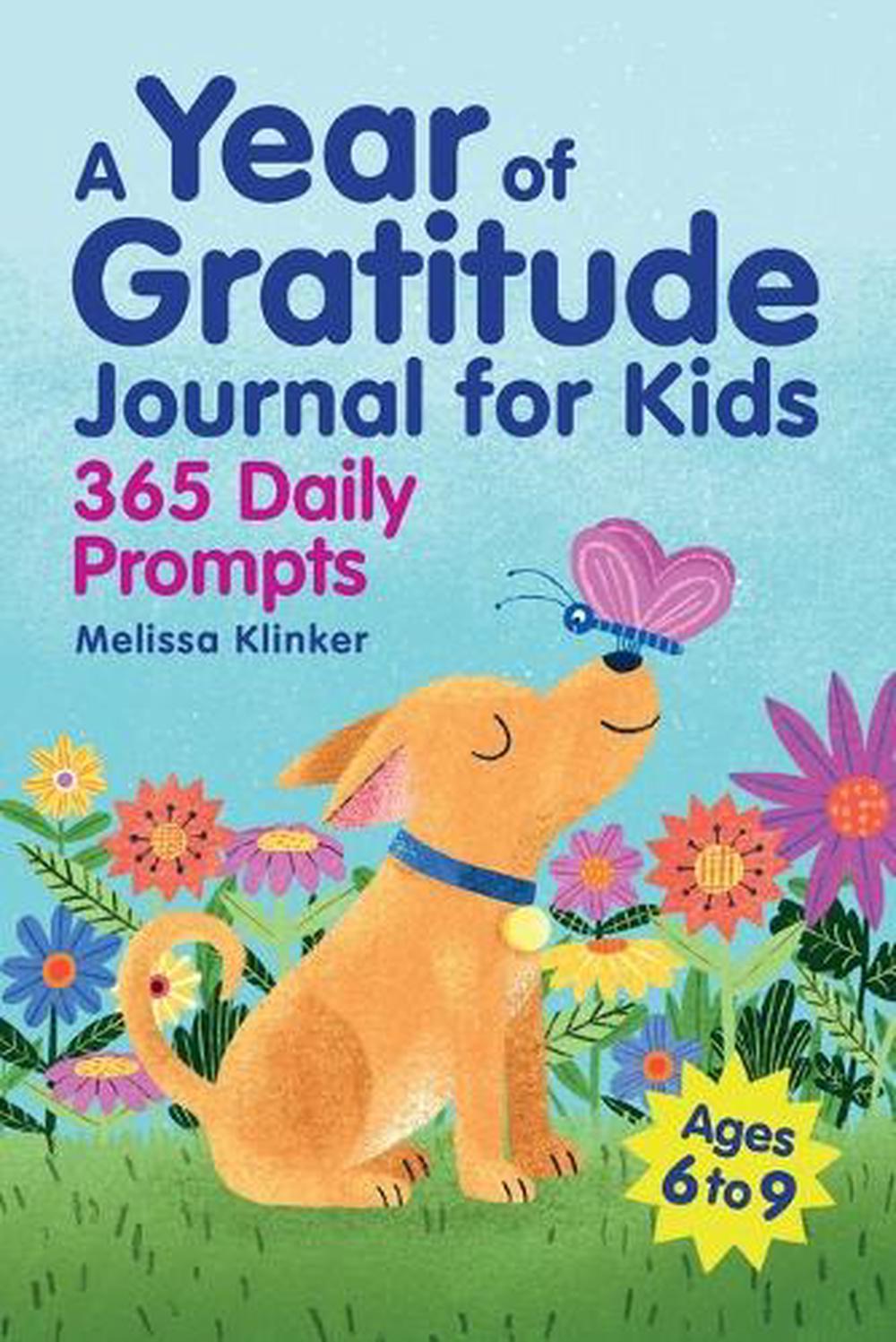 A Year of Gratitude Journal for Kids by Melissa Klinker - ISBN: 9781638073857