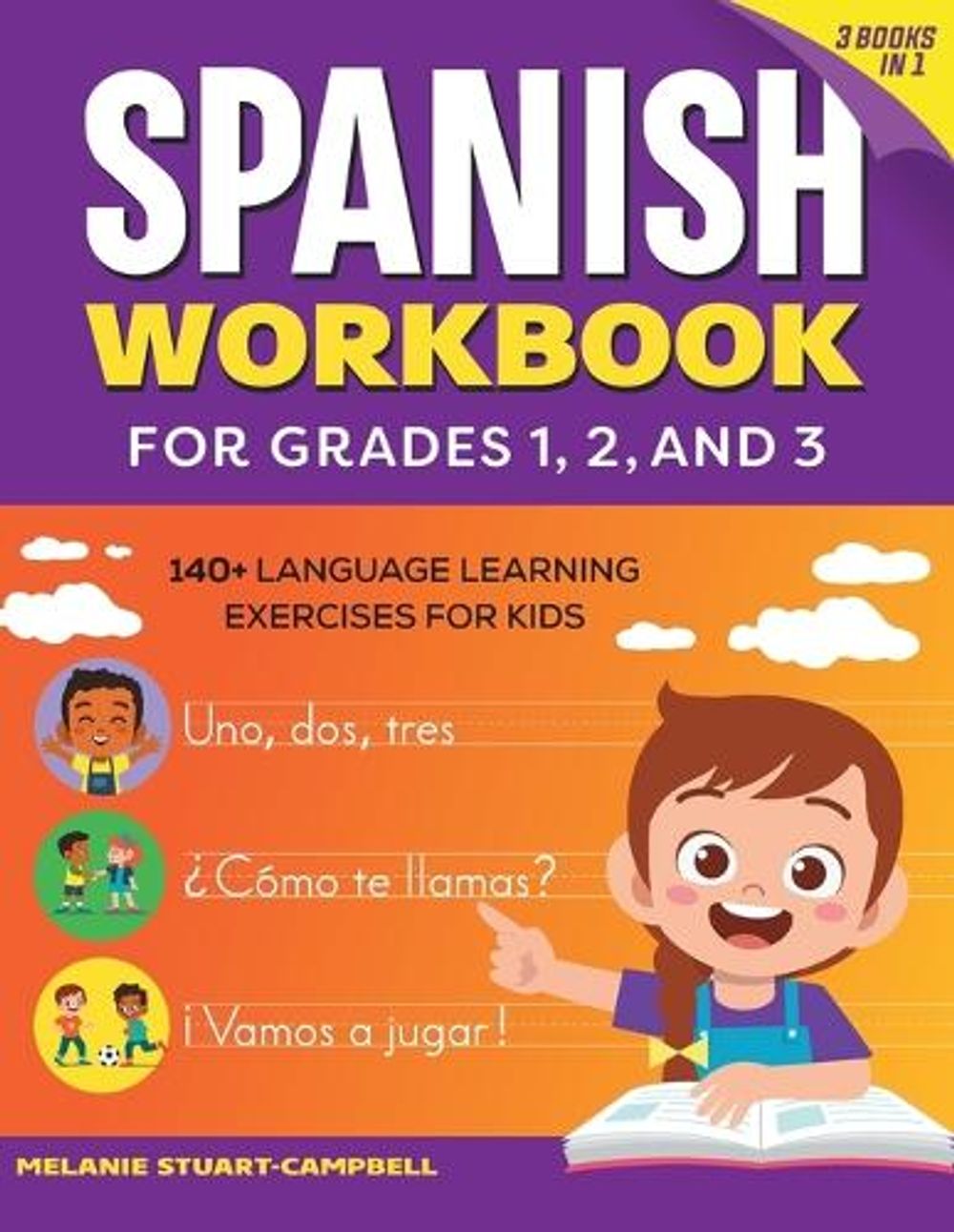 The Spanish Workbook for Grades 1, 2, and 3 by Melanie Stuart-Campbell - ISBN: 9781638074328