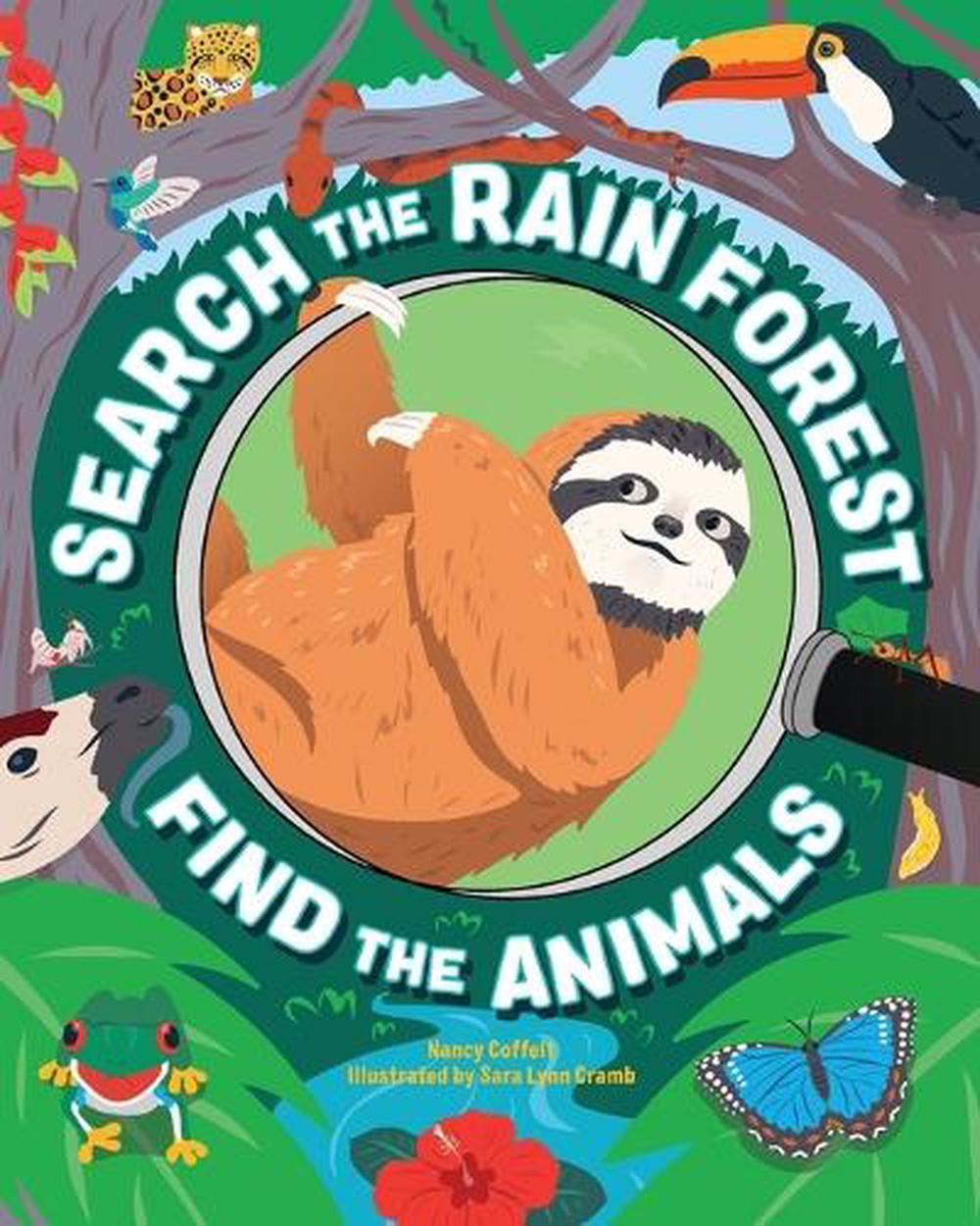 Search the Rain Forest, Find the Animals by Nancy Coffelt - ISBN: 9781638074533