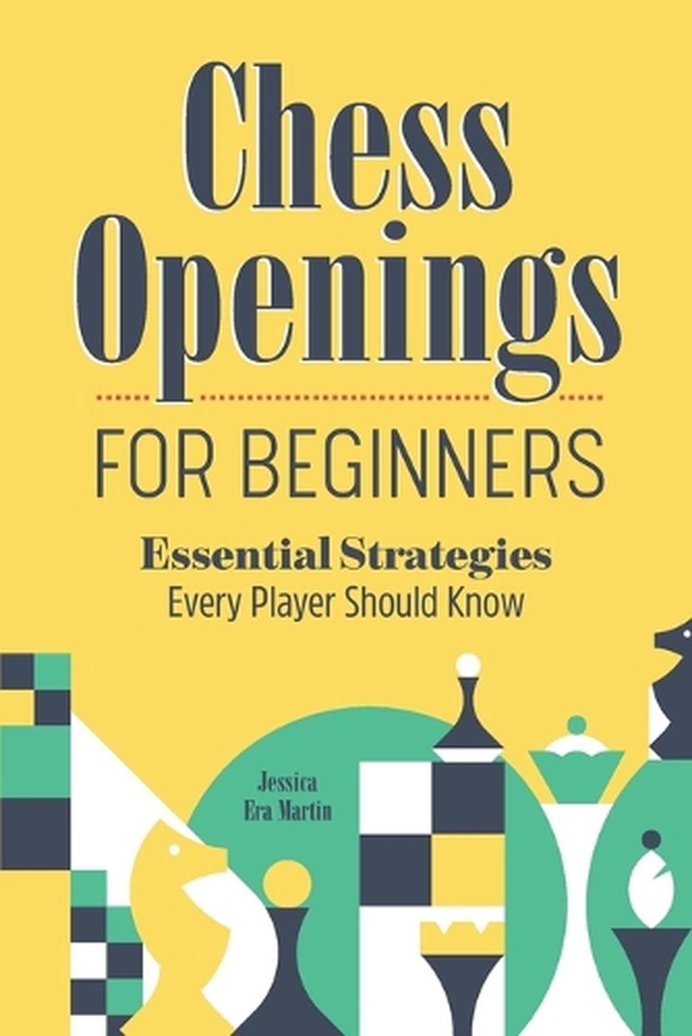 Chess Openings for Beginners, 9781638076797