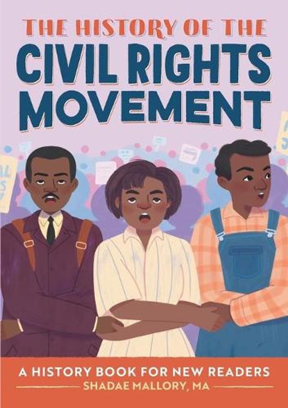 The History of the Civil Rights Movement by Shadae B. Mallory - ISBN: 9781638079347