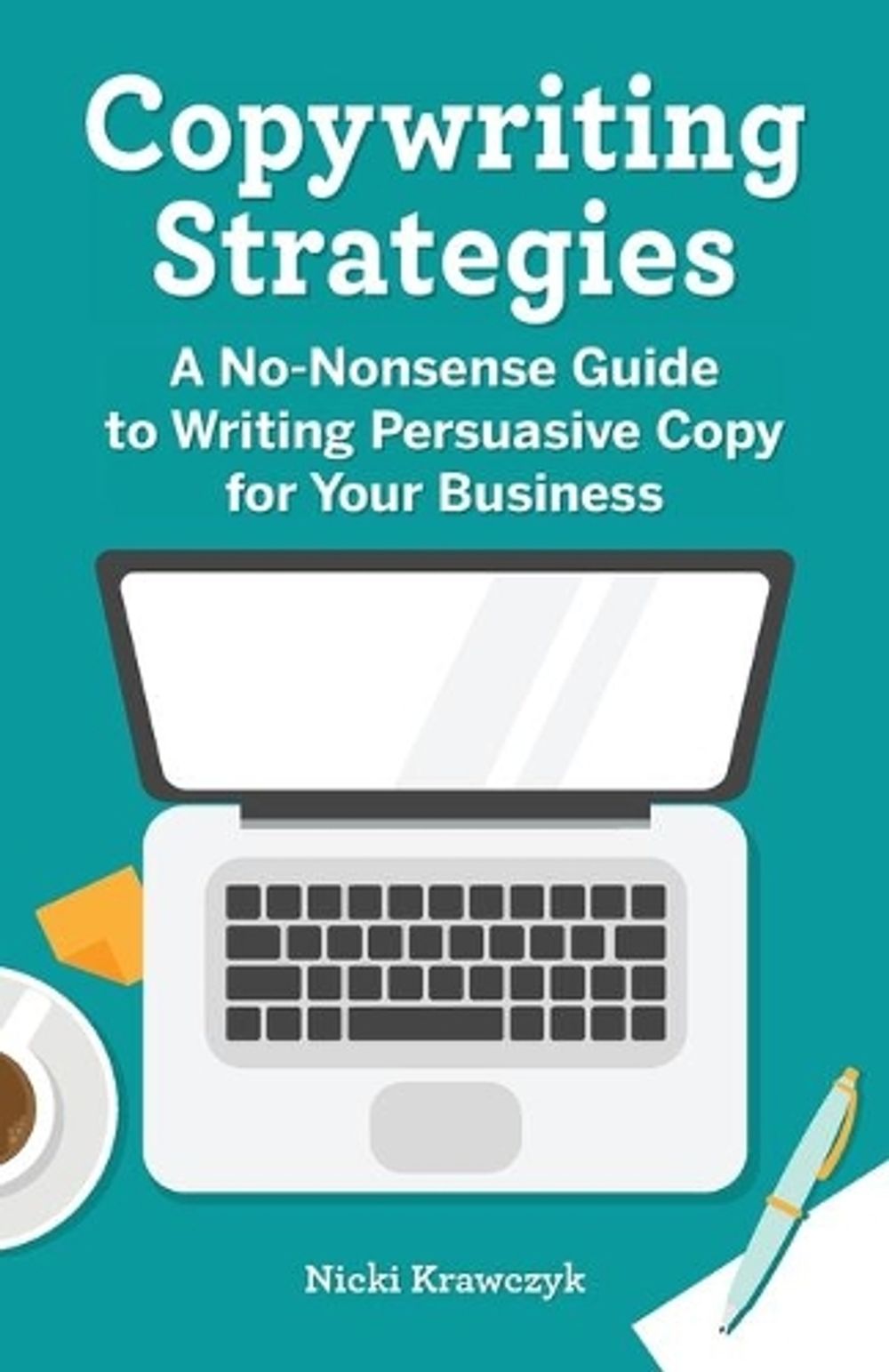 Copywriting Strategies by Nicki Krawczyk - ISBN: 9781638079477