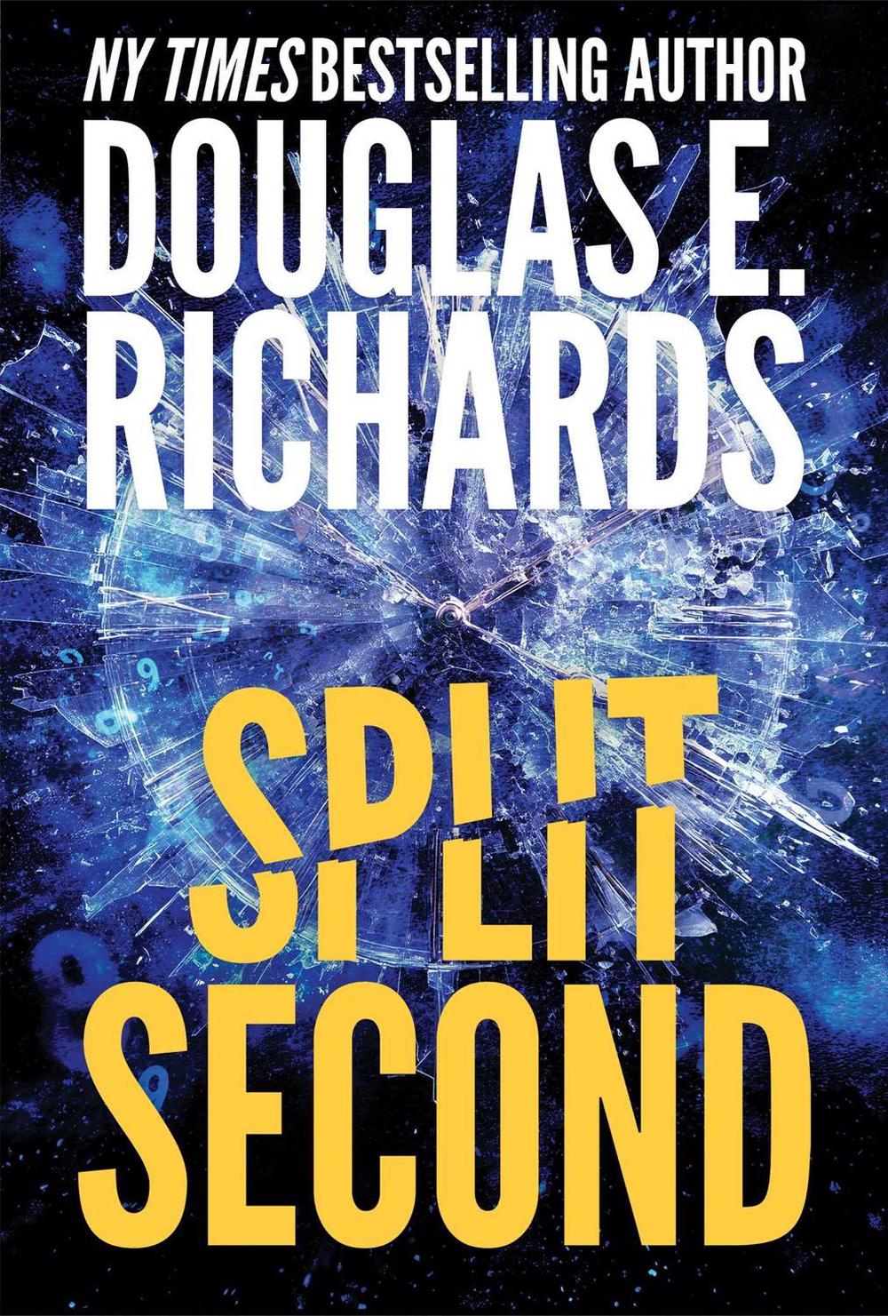 Split Second (Split Second, Book 1) by Douglas E. Richards - ISBN: 9781638493211
