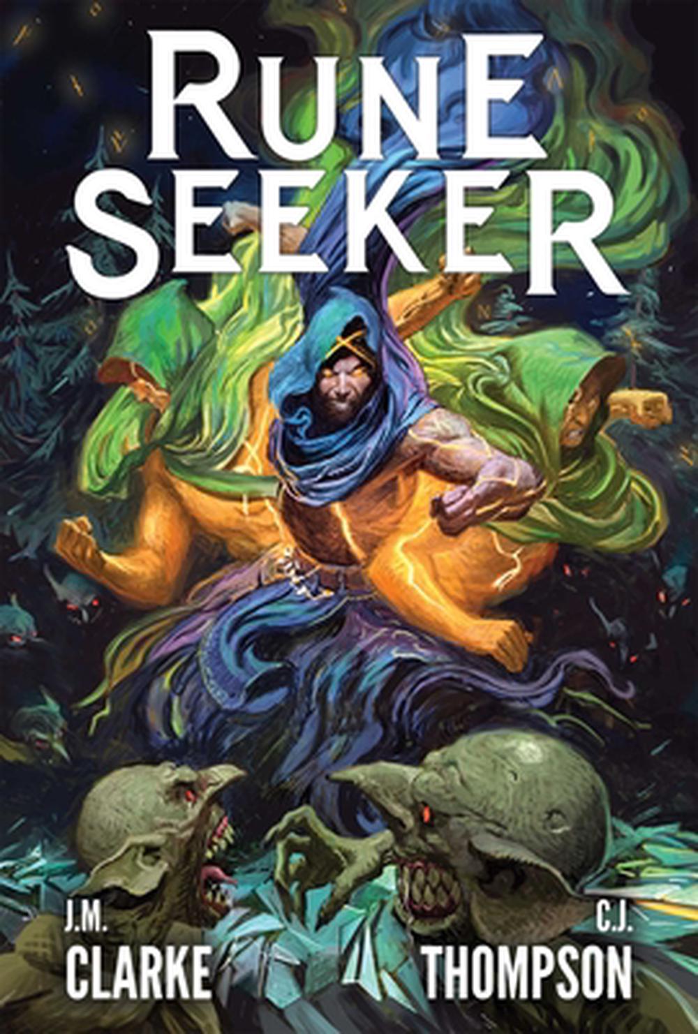 Rune Seeker, Book 1 by J.M. Clarke - ISBN: 9781638493242