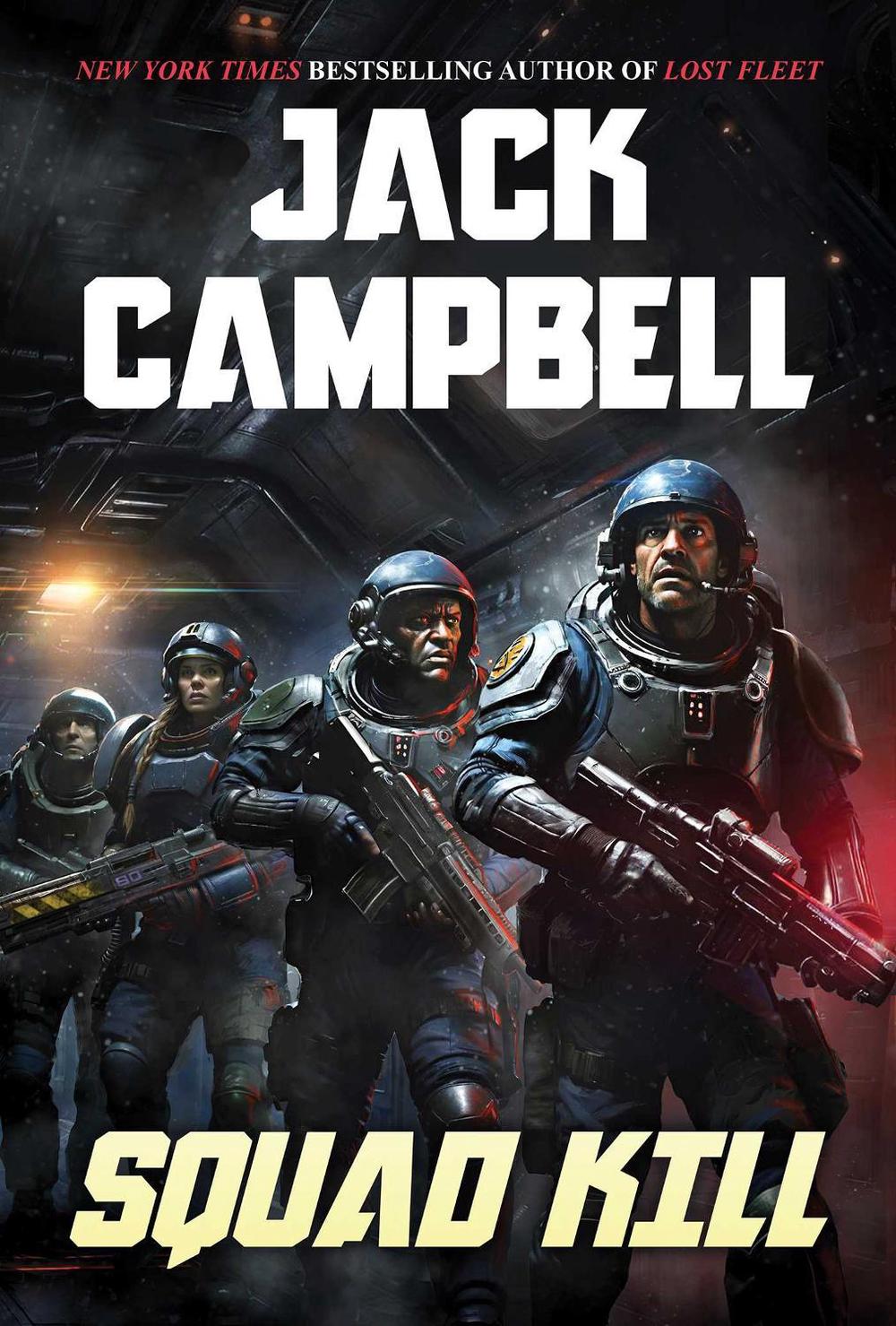 Squad Kill by Jack Campbell - ISBN: 9781638493488