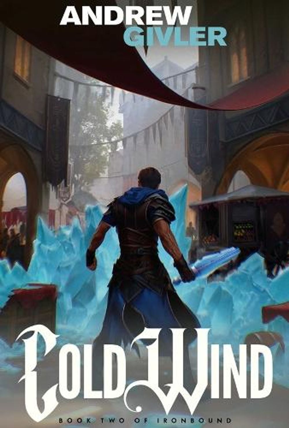 Cold Wind (Ironbound, Book 2) by Andrew Givler - ISBN: 9781638493518