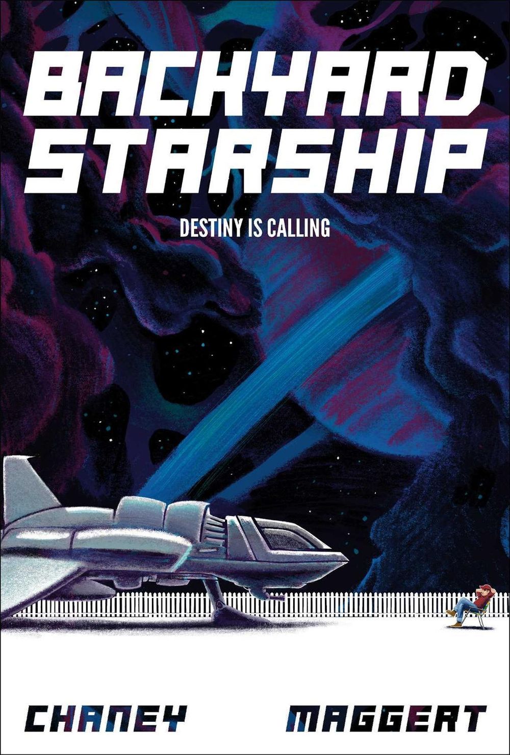 Backyard Starship, Book 1 by J.N. Chaney - ISBN: 9781638493860