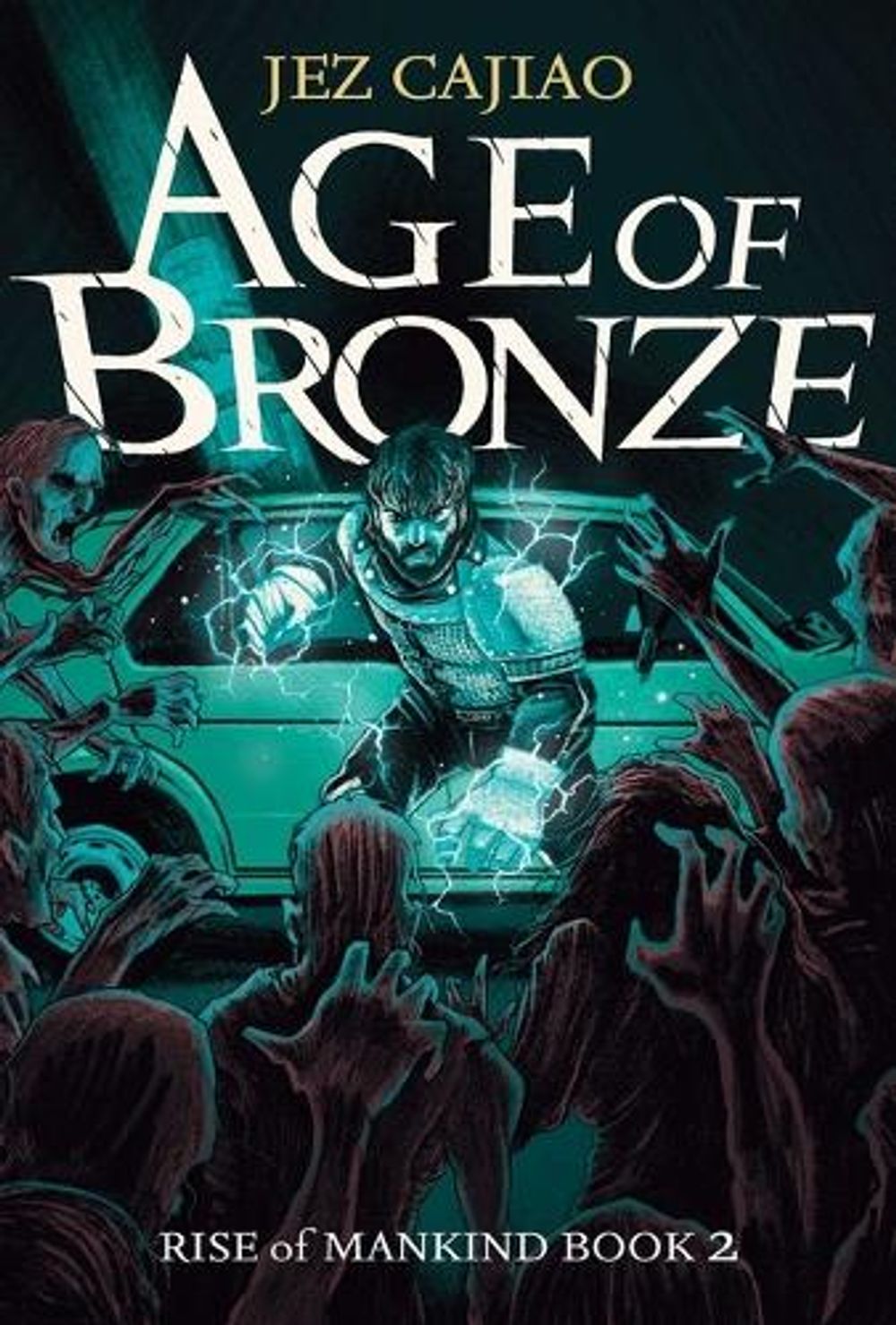 Age of Bronze (Rise of Mankind, Book 2) by Jez Cajiao - ISBN: 9781638494157