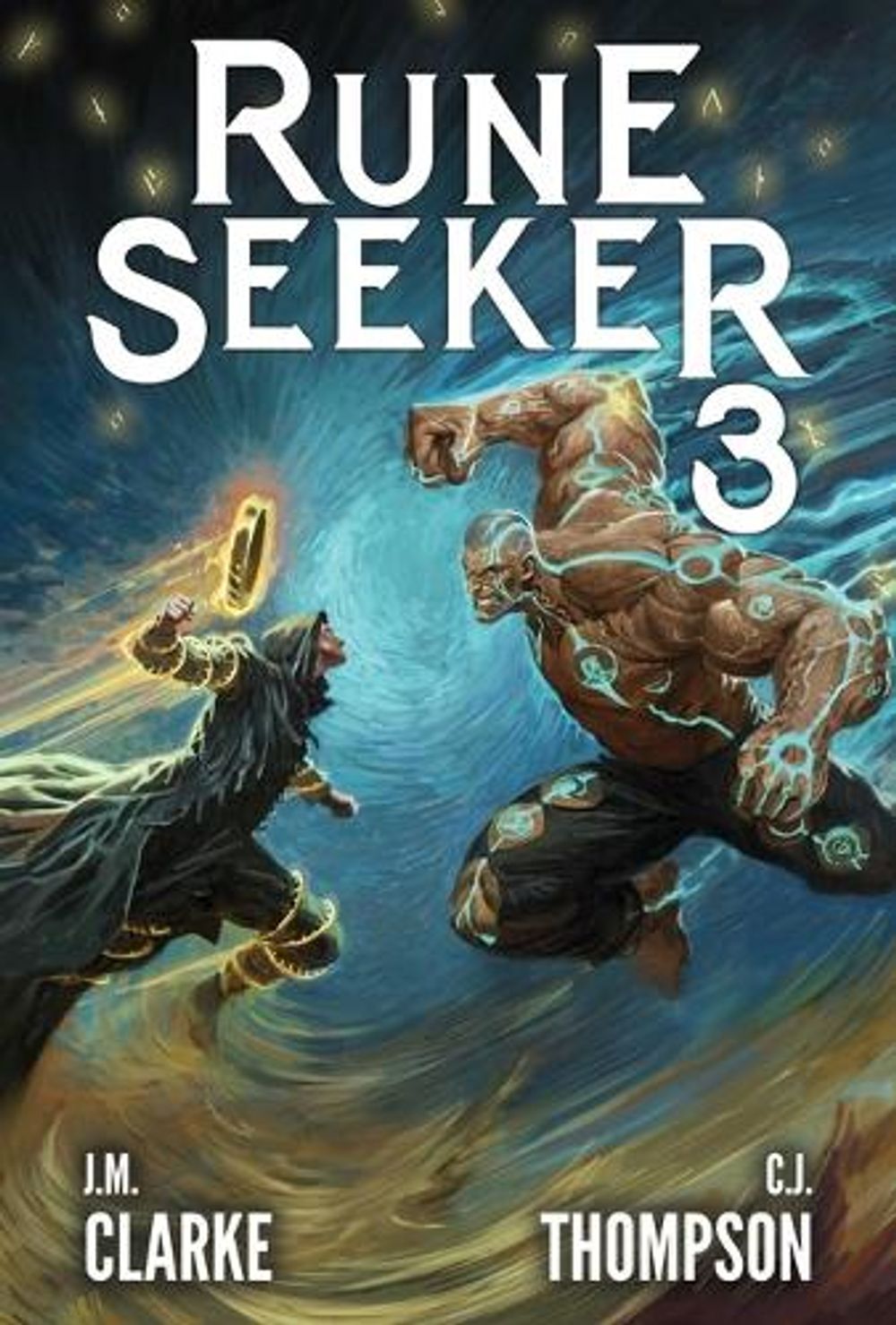Rune Seeker, Book 3 by J.M. Clarke - ISBN: 9781638494171