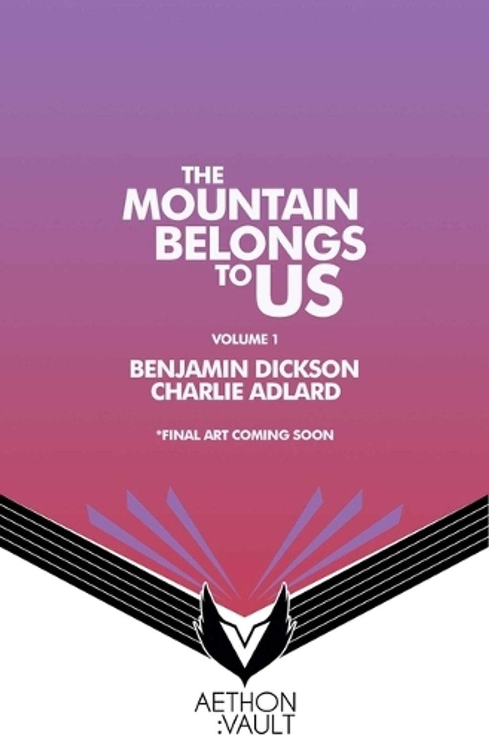 The Mountains Belong to Us by Benjamin Dickson - ISBN: 9781638494461