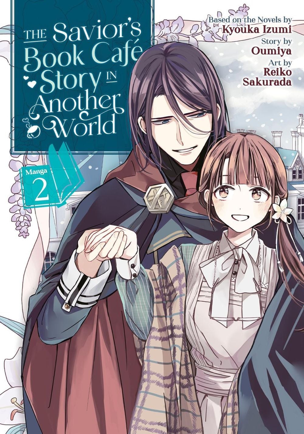 The Savior's Book Café Story in Another World (Manga) Vol. 2 by Kyouka Izumi - ISBN: 9781638580386