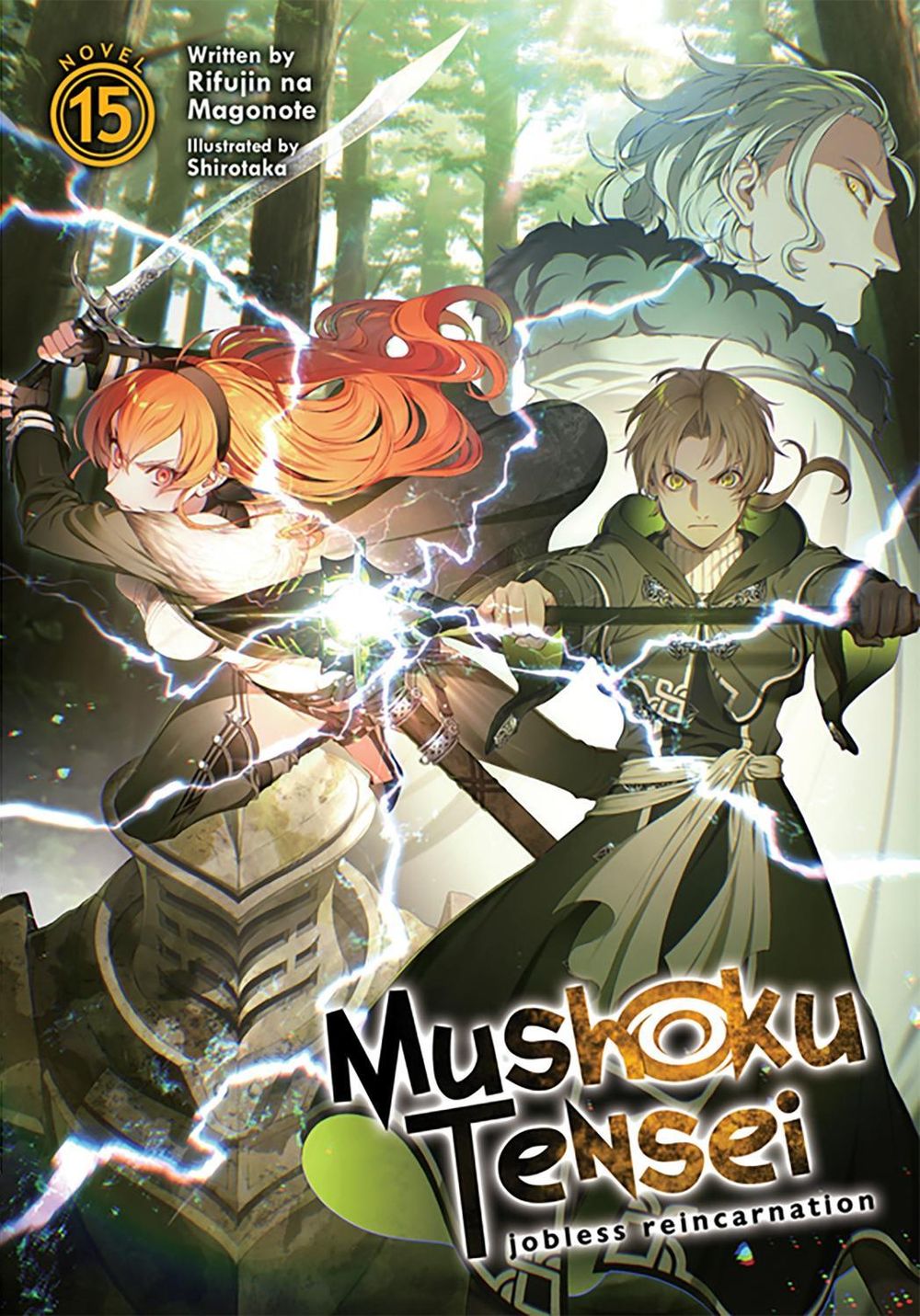 Mushoku Tensei: Jobless Reincarnation (Light Novel) Vol. 15 by Rifujin Na Magonote - ISBN: 9781638581284