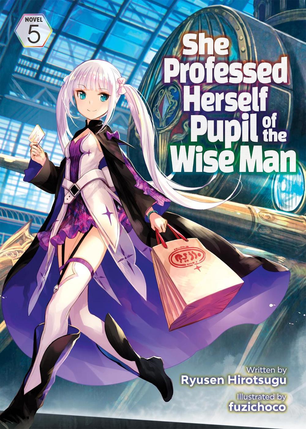 She Professed Herself Pupil of the Wise Man (Light Novel) Vol. 5 by Ryusen Hirotsugu - ISBN: 9781638581376