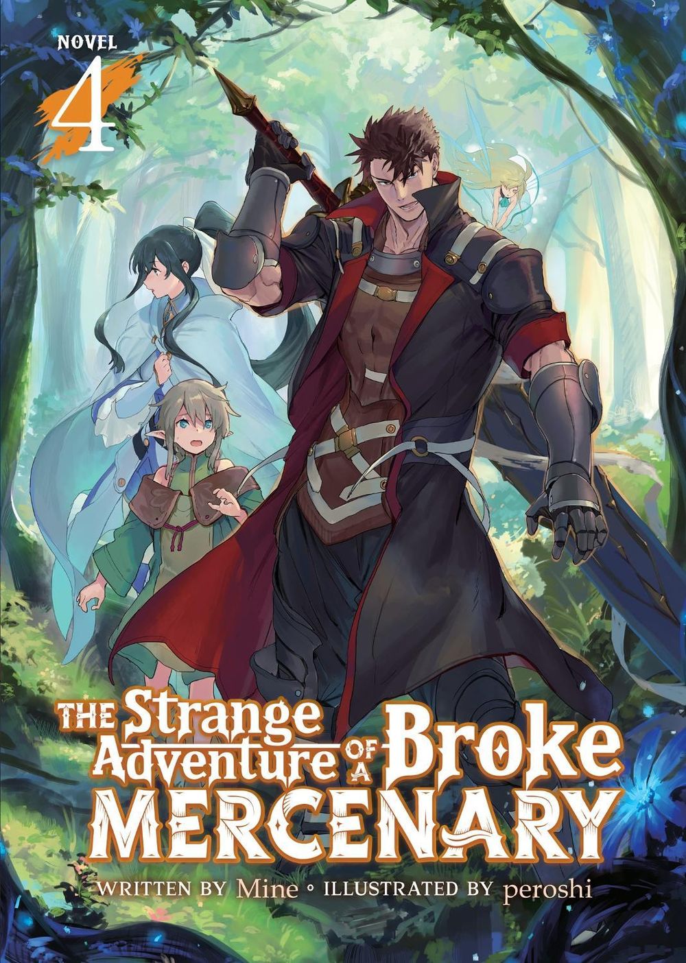 The Strange Adventure of a Broke Mercenary (Light Novel) Vol. 4 by Mine - ISBN: 9781638581550