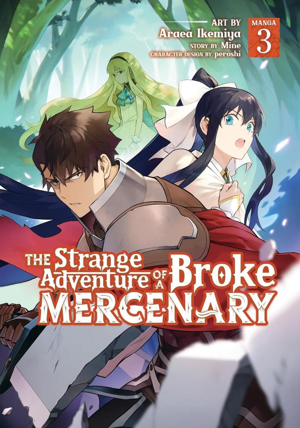 The Strange Adventure of a Broke Mercenary (Manga) Vol. 3 by Araea Ikemiya - ISBN: 9781638581918