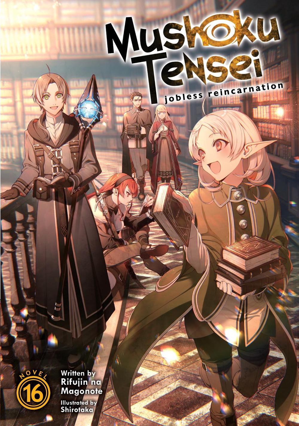 Mushoku Tensei: Jobless Reincarnation (Light Novel) Vol. 16 by Rifujin Na Magonote - ISBN: 9781638581949