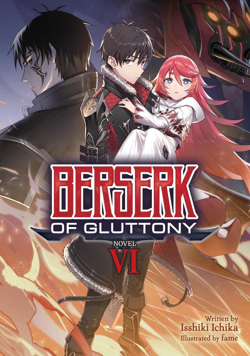Berserk of Gluttony (Light Novel) Vol. 6 by Isshiki Ichika - ISBN: 9781638582281