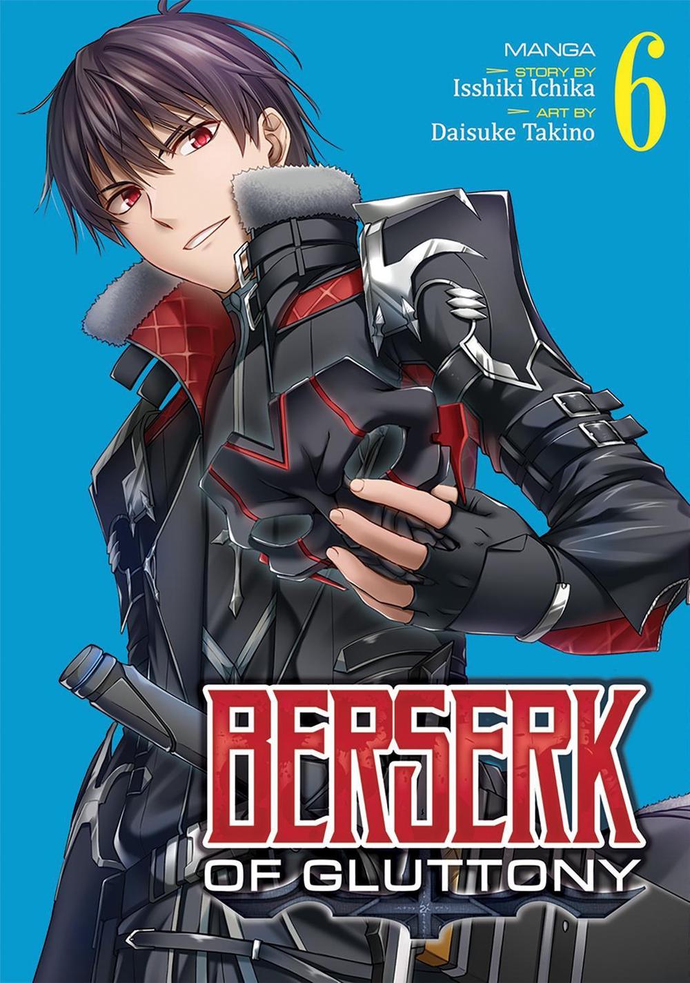 Berserk of Gluttony (Manga) Vol. 6 by Isshiki Ichika - ISBN: 9781638582311