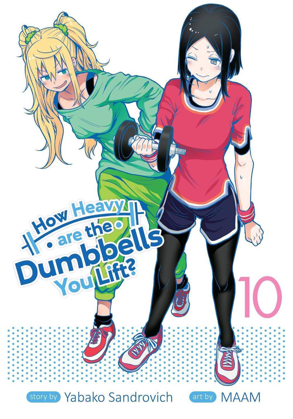 How Heavy are the Dumbbells You Lift? Vol. 10 by Yabako Sandrovich - ISBN: 9781638582328
