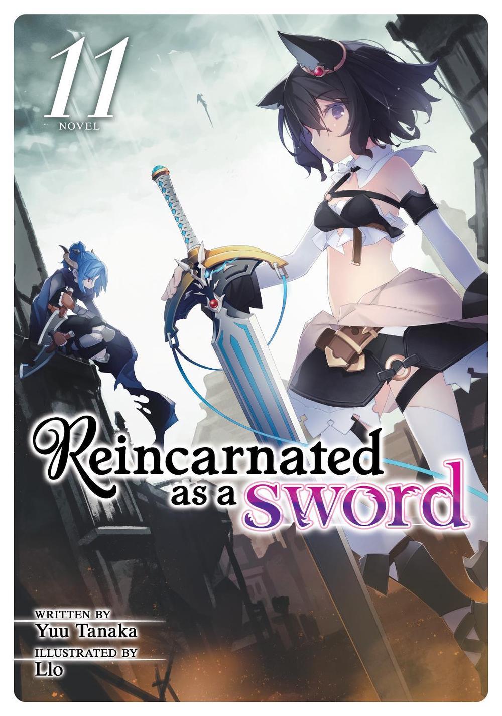Reincarnated as a Sword (Light Novel) Vol. 11 by Yuu Tanaka - ISBN: 9781638582526