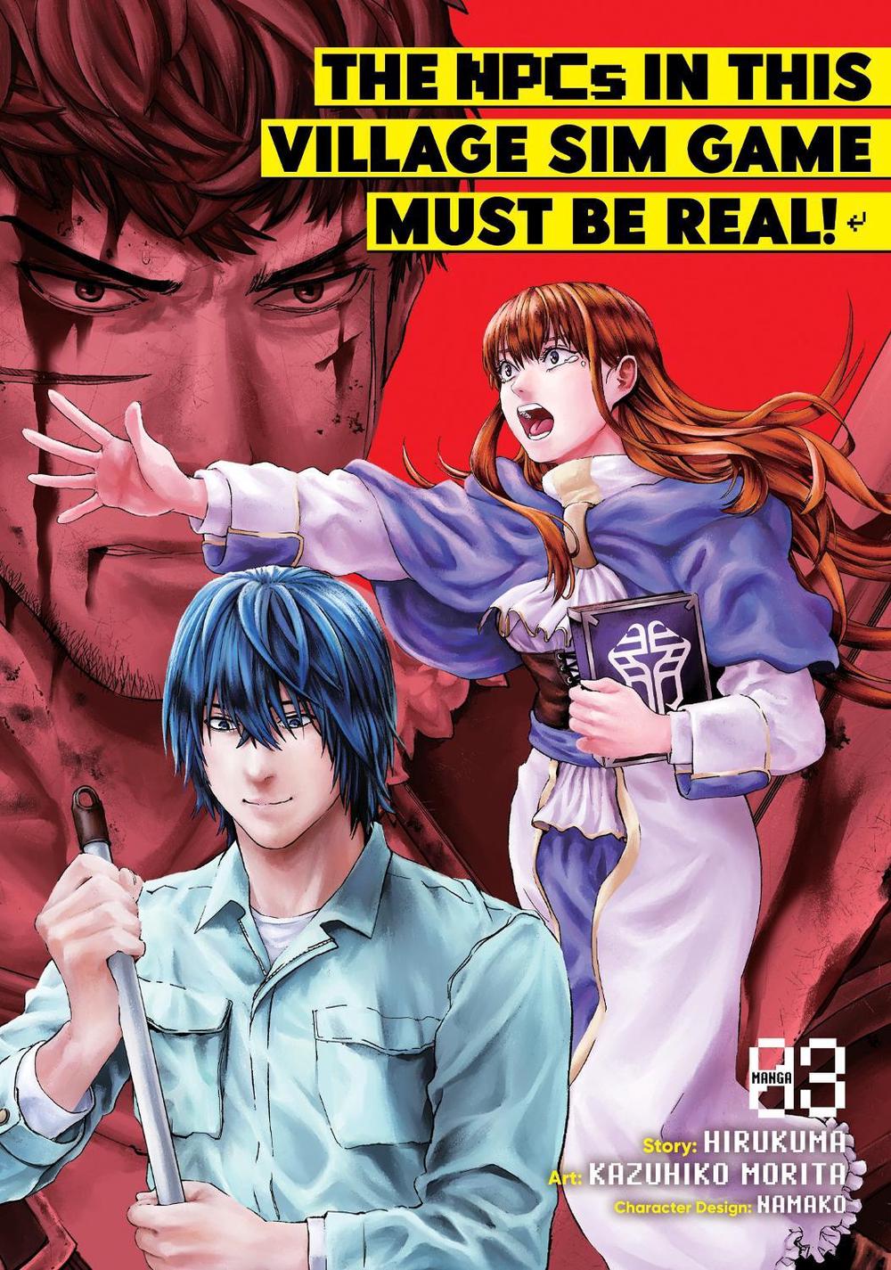 The NPCs in this Village Sim Game Must Be Real! (Manga) Vol. 3 by Hirukuma - ISBN: 9781638582731