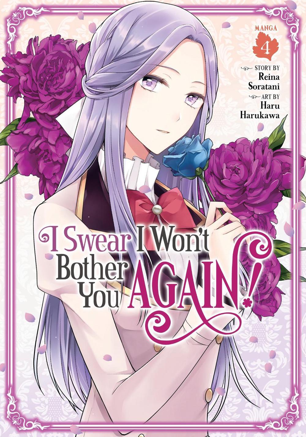 I Swear I Won't Bother You Again! (Manga) Vol. 4 by Reina Soratani - ISBN: 9781638582809