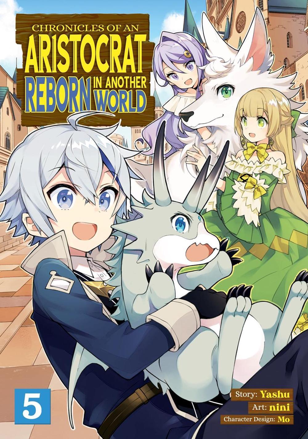 Chronicles of an Aristocrat Reborn in Another World (Manga) Vol. 5 by Yashu - ISBN: 9781638582908