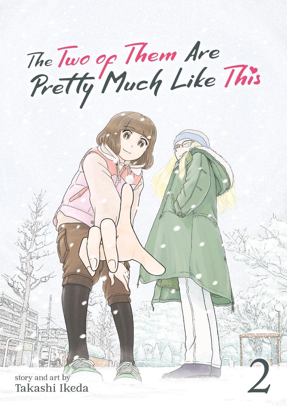 The Two of Them Are Pretty Much Like This Vol. 2 by Takashi Ikeda - ISBN: 9781638582960