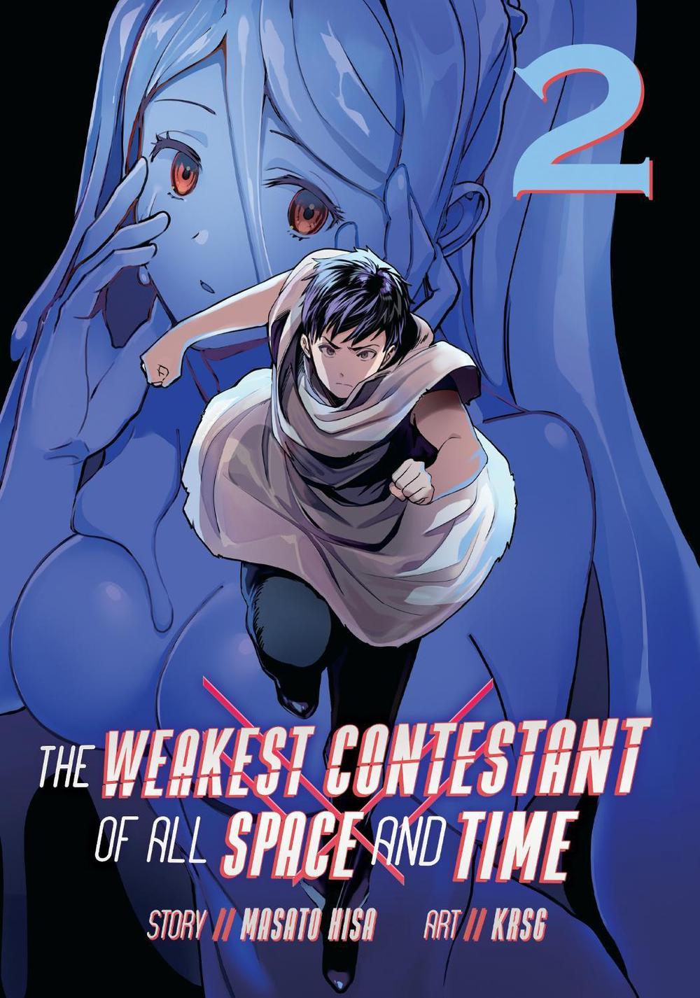 The Weakest Contestant of All Space and Time Vol. 2 by Masato Hisa - ISBN: 9781638583332
