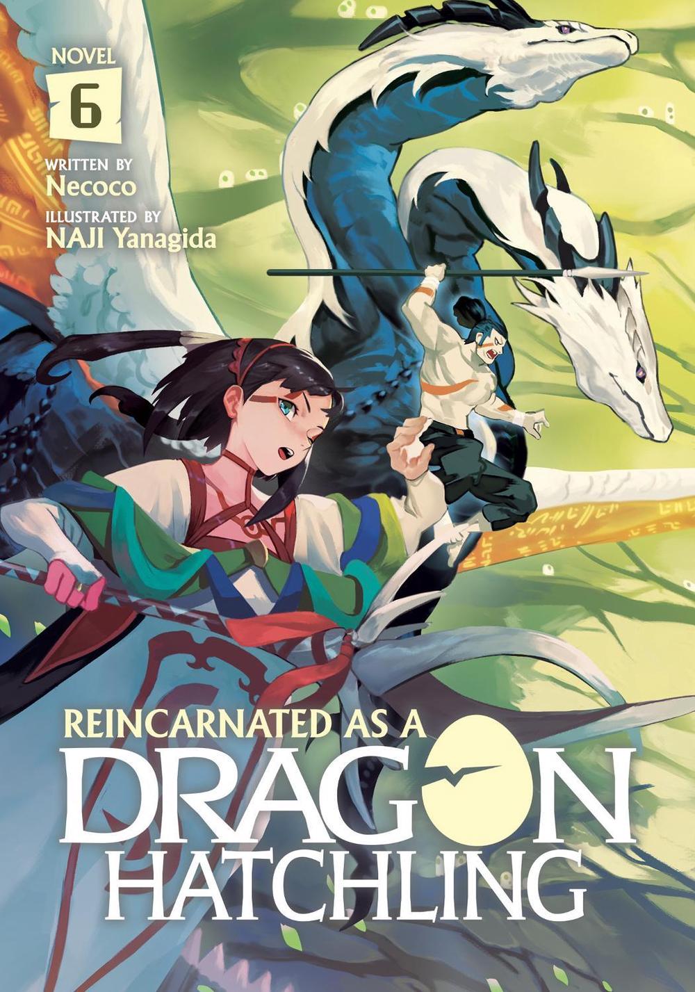 Reincarnated as a Dragon Hatchling (Light Novel) Vol. 6 by Necoco - ISBN: 9781638583387