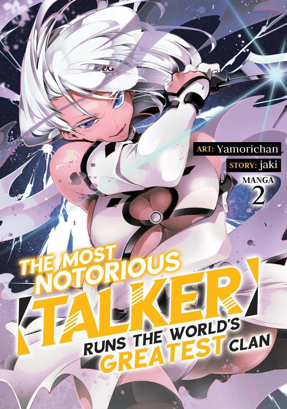 The Most Notorious "Talker" Runs the World's Greatest Clan (Manga) Vol. 2 by Jaki - ISBN: 9781638583448