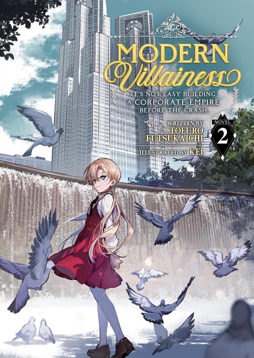Modern Villainess: It's Not Easy Building a Corporate Empire Before the Crash (Light Novel) Vol. 2 by Tofuro Futsukaichi - ISBN: 9781638583493