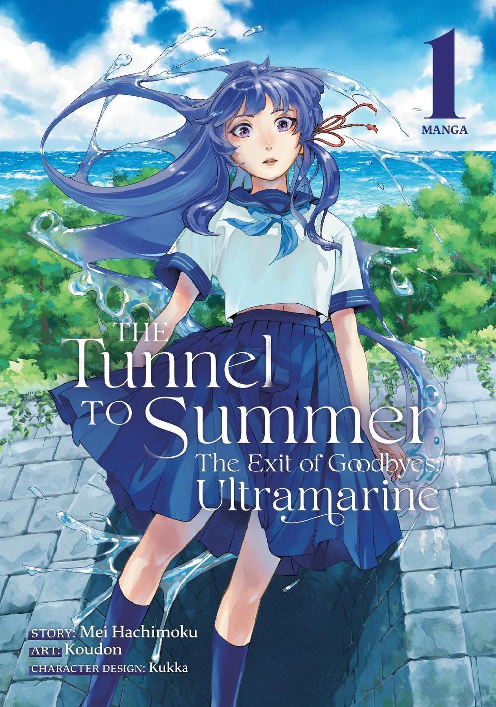 The Tunnel to Summer, the Exit of Goodbyes: Ultramarine (Manga) Vol. 1, 9781638584209