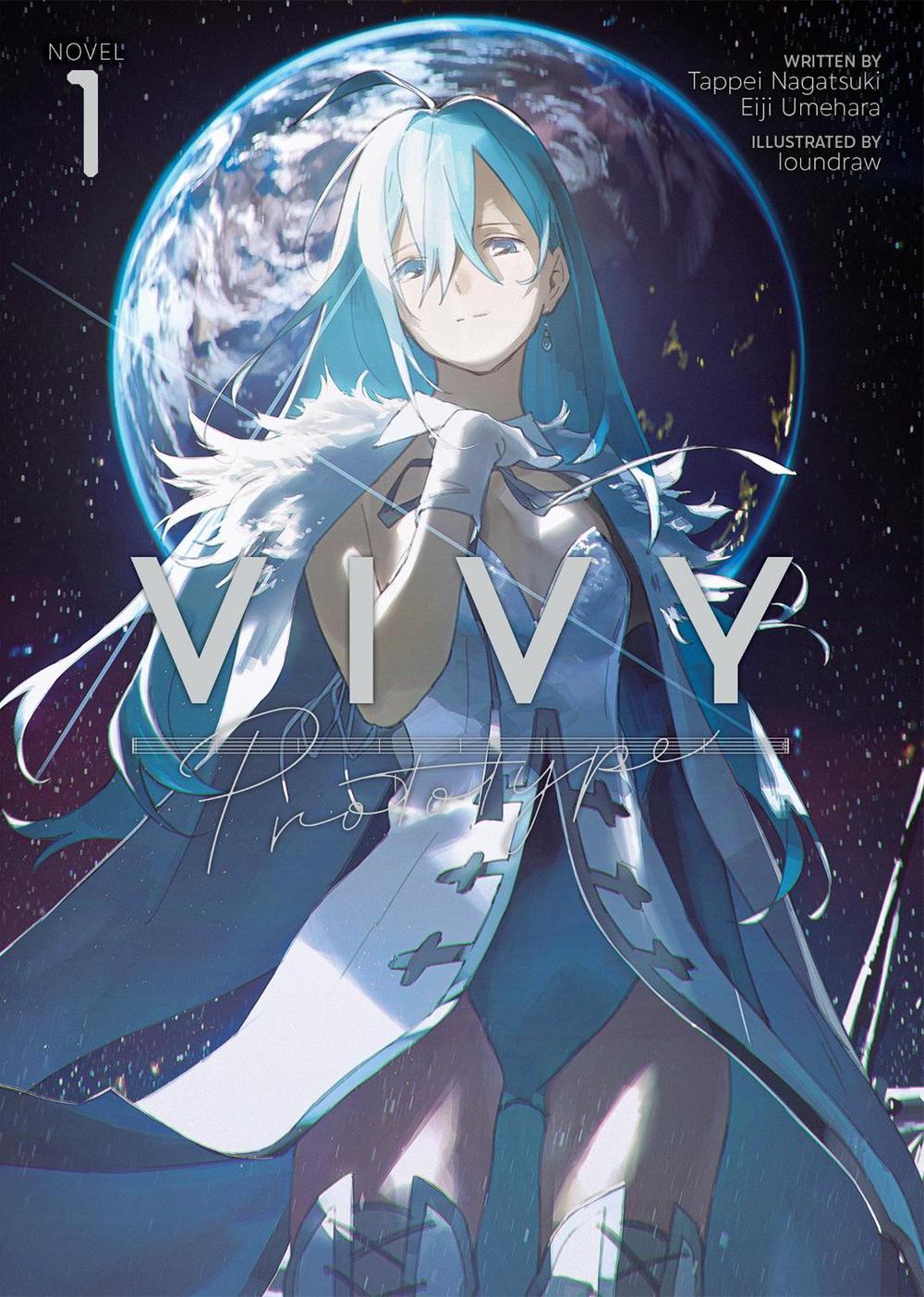Vivy Prototype (Light Novel) Vol. 1 by Tappei Nagatsuki - ISBN: 9781638585756