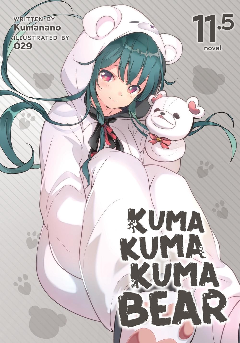 Kuma Kuma Kuma Bear (Light Novel) Vol. 11.5 by Kumanano - ISBN: 9781638585947