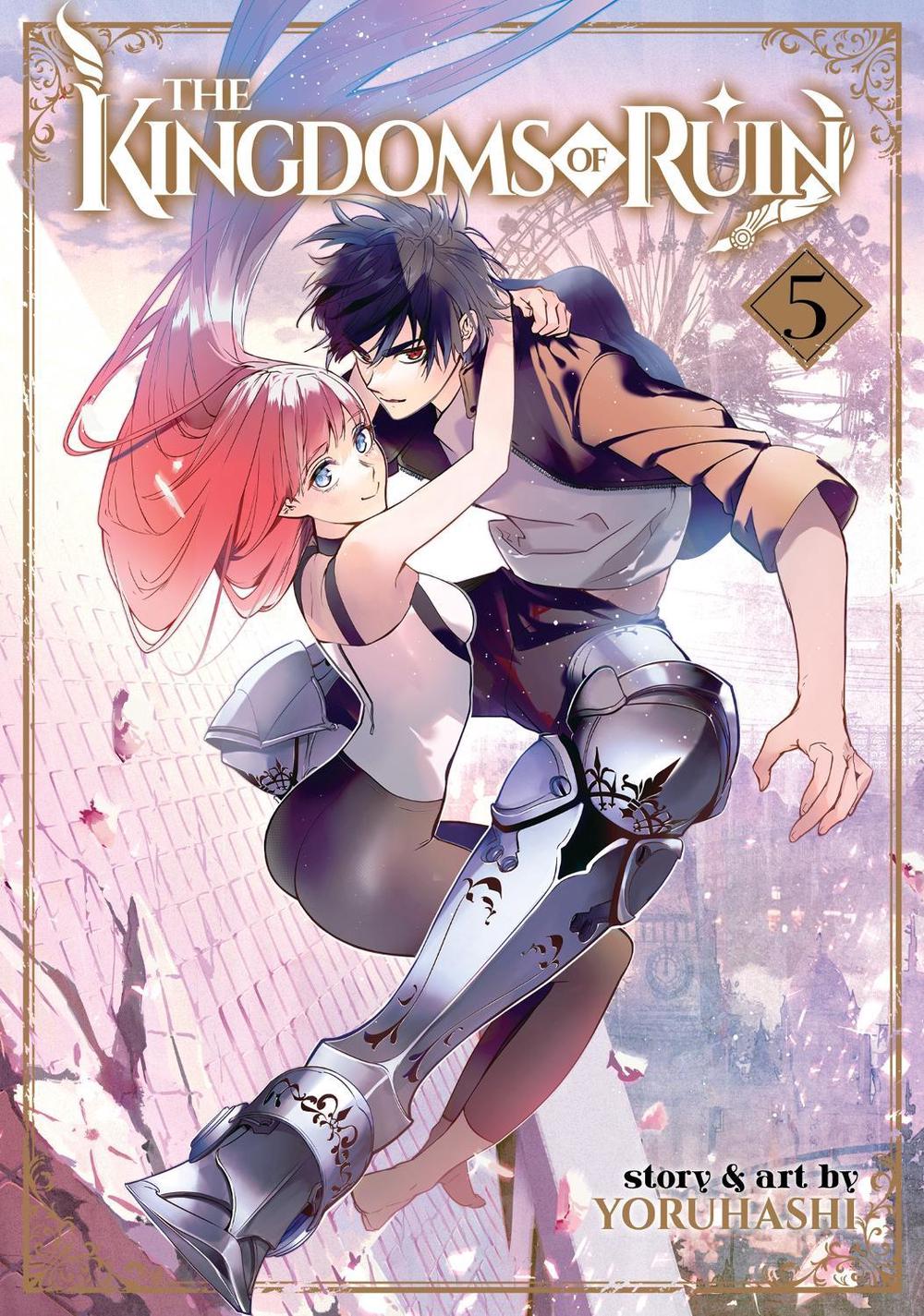 The Kingdoms of Ruin Vol. 5 by Yoruhashi - ISBN: 9781638586302