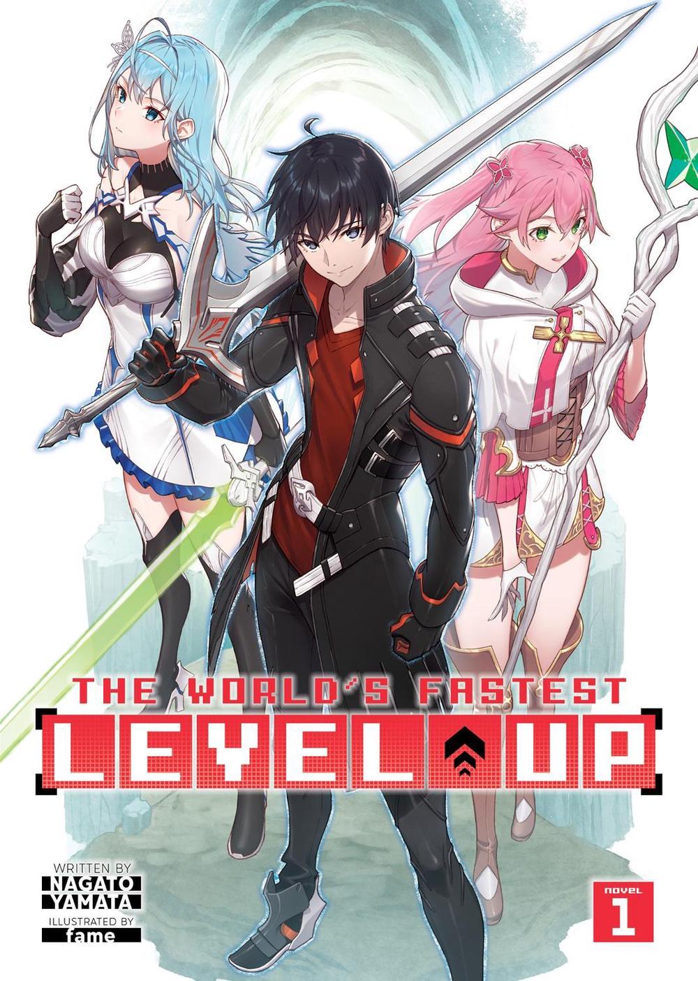 The World's Fastest Level Up (Light Novel) Vol. 1 by Nagato Yamata - ISBN: 9781638586357