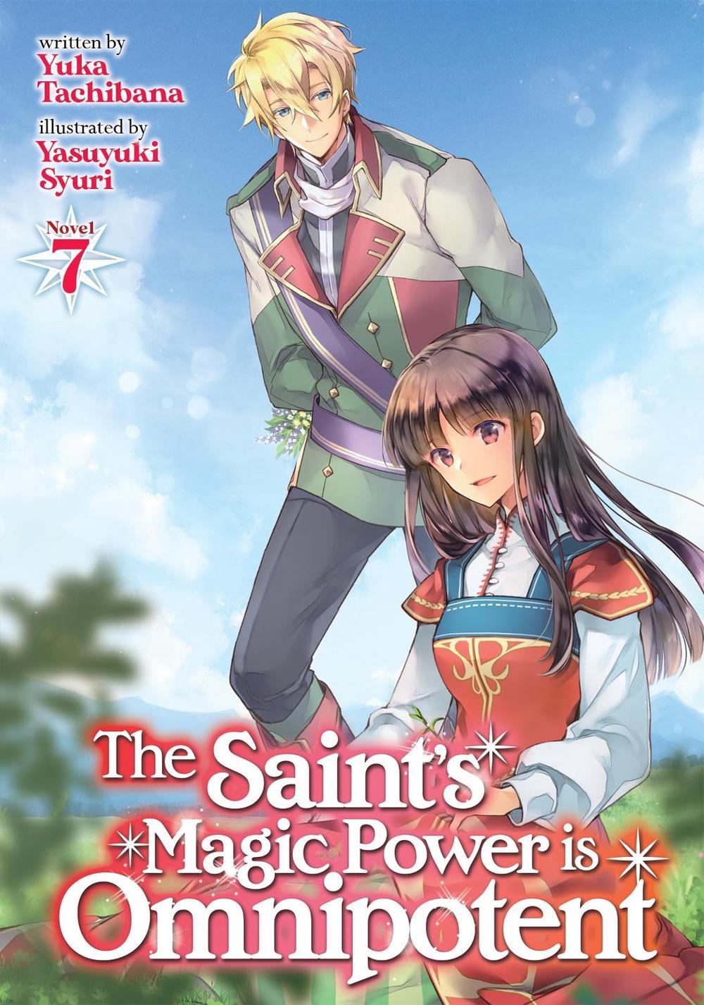 The Saint's Magic Power is Omnipotent (Light Novel) Vol. 7 by Yuka Tachibana - ISBN: 9781638586364
