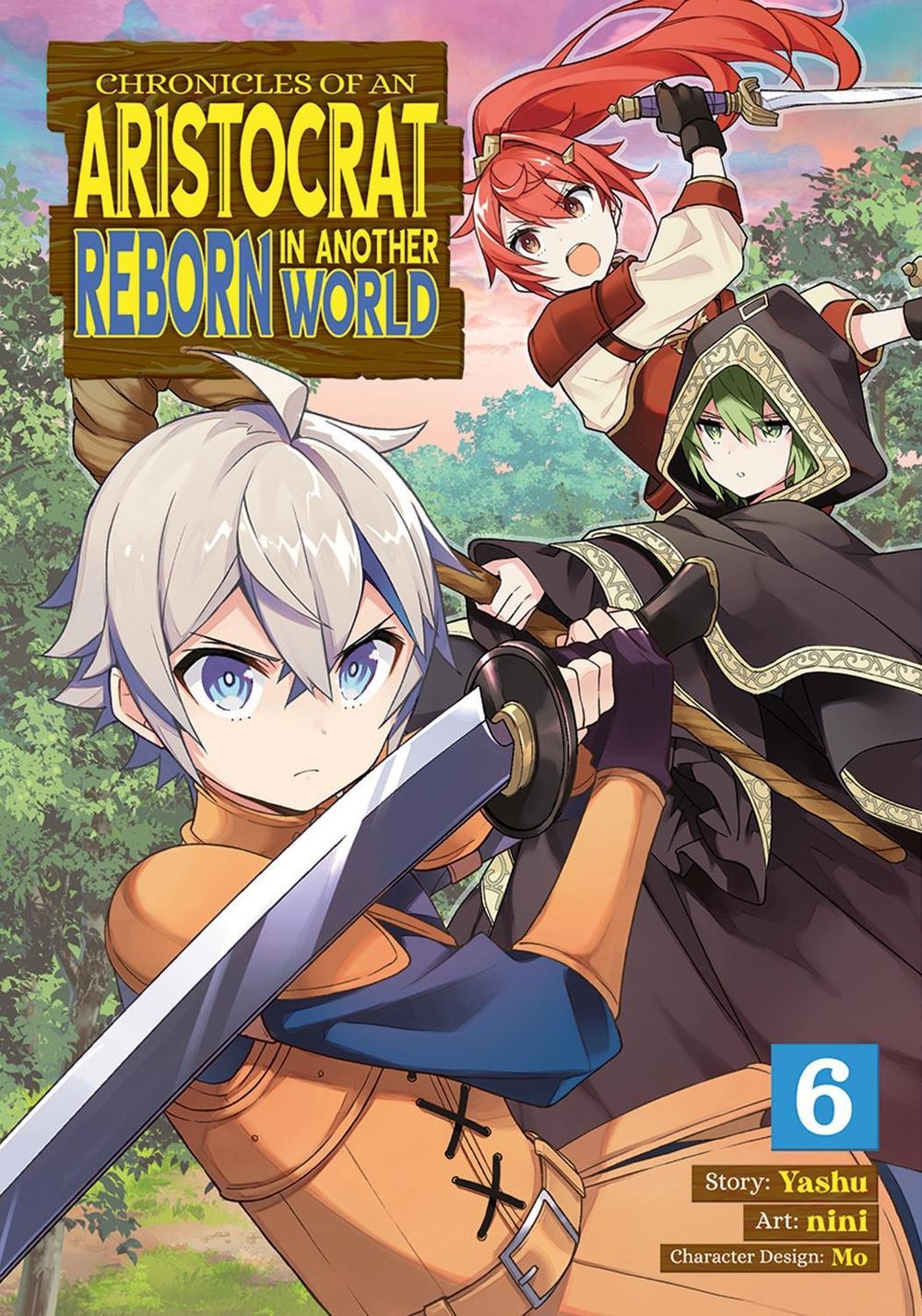 Chronicles of an Aristocrat Reborn in Another World (Manga) Vol. 6 by Yashu - ISBN: 9781638586562