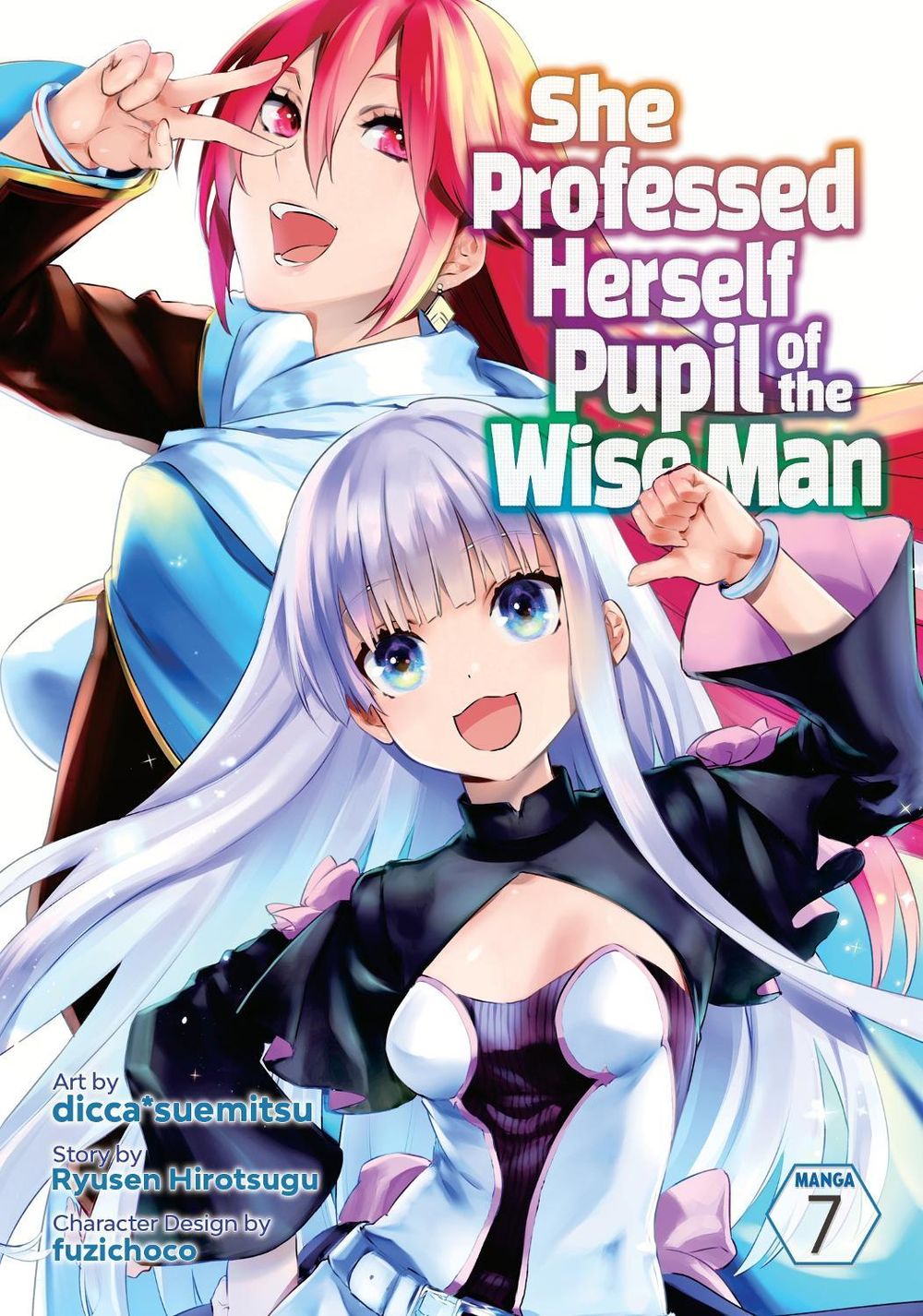 She Professed Herself Pupil of the Wise Man (Manga) Vol. 7 by Ryusen Hirotsugu - ISBN: 9781638586951